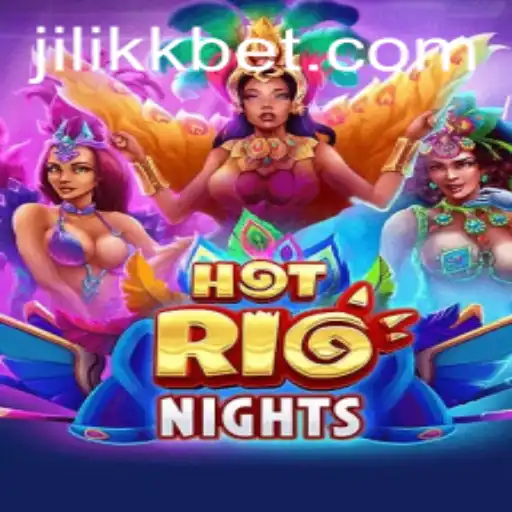 HotRioNights: An Exciting Gaming Adventure by JiLiKK.COM